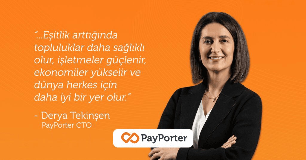 PayPorter CTO’su Derya Tekinşen’in 8 Mart Dünya Kadınlar Günü Röportajı