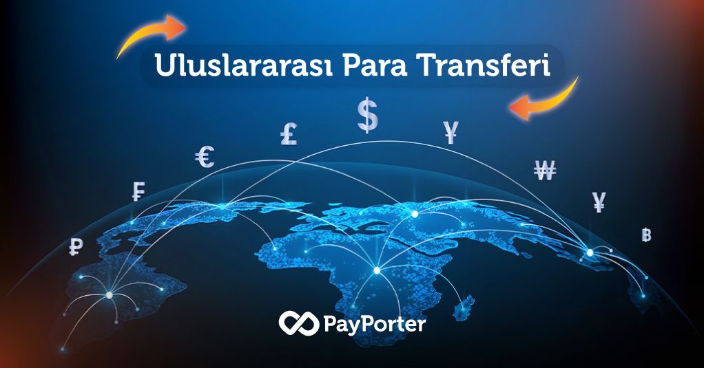 Uluslararası Para Transferi Nasıl Yapılır?