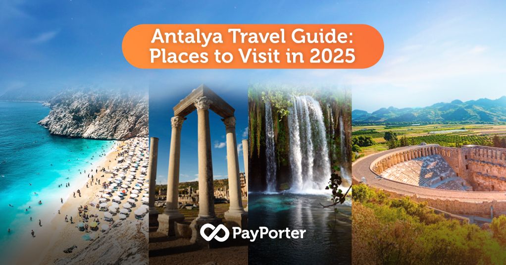 Guide to Places to Visit in Antalya 2025