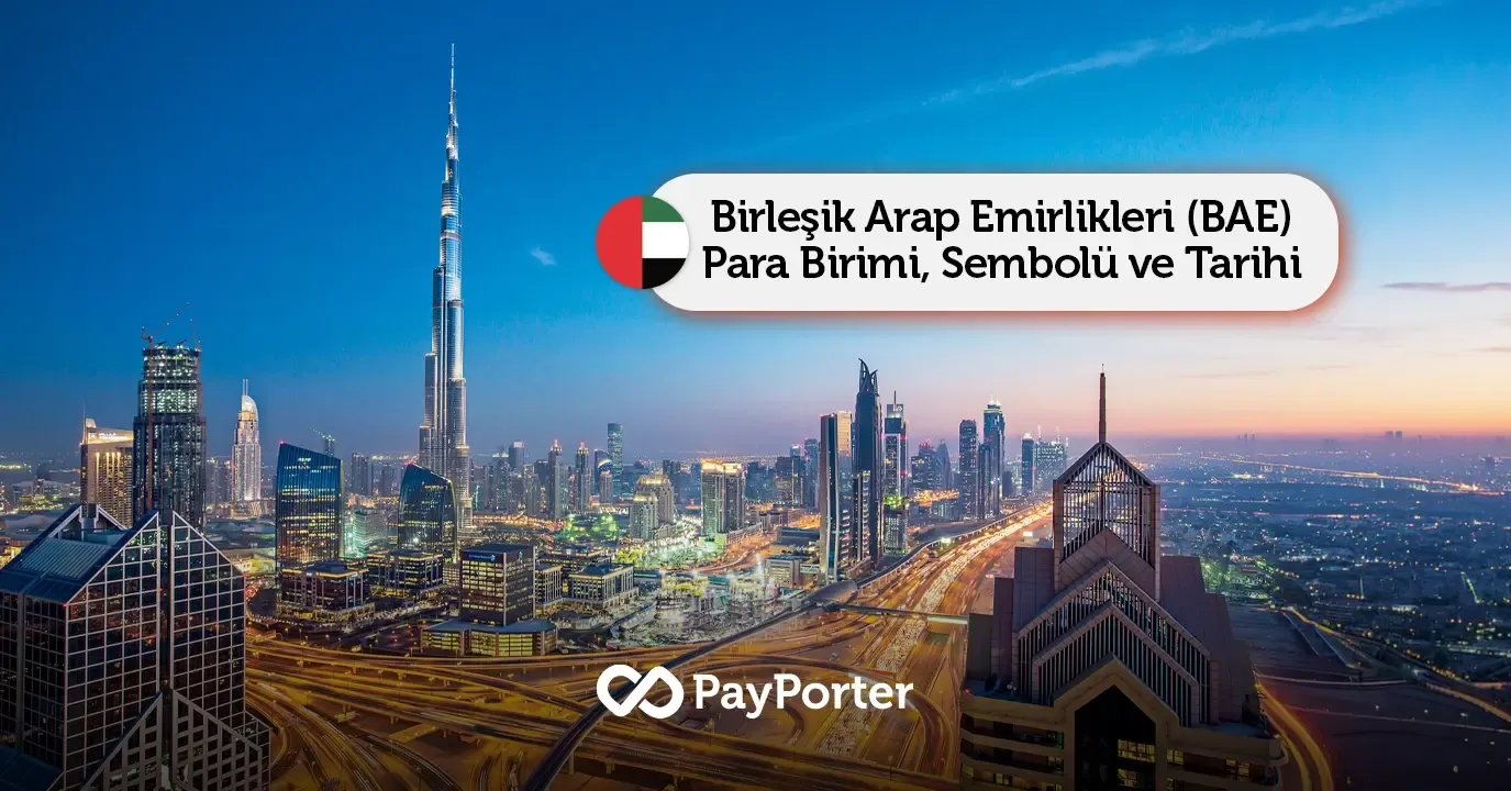 Birleşik Arap Emirlikleri Para Birimi | Dirhem (AED) Rehberi