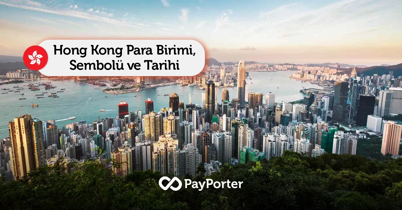 Hong Kong’un Para Birimi Nedir? – Hong Kong Doları (HKD) Hakkında Her Şey