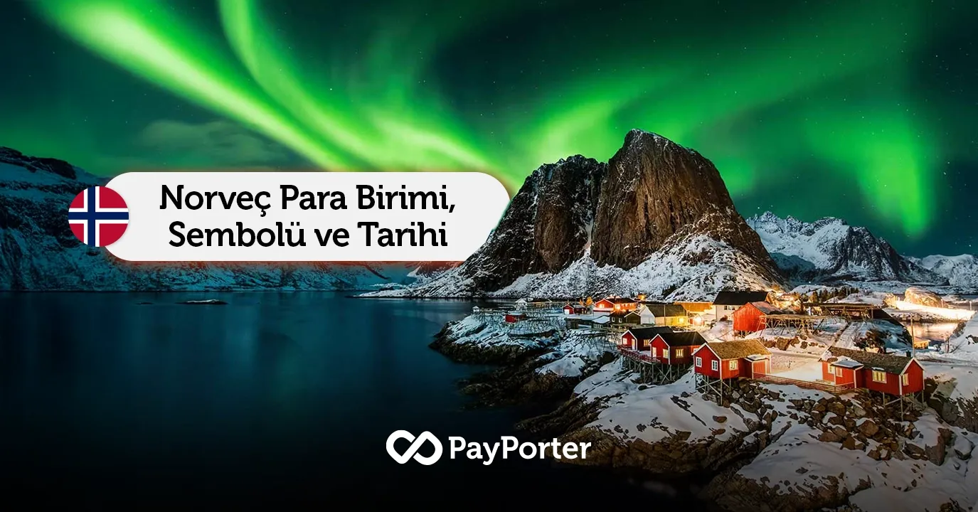Norveç’in Para Birimi Nedir? – Norveç Kronu (NOK) Hakkında Her Şey