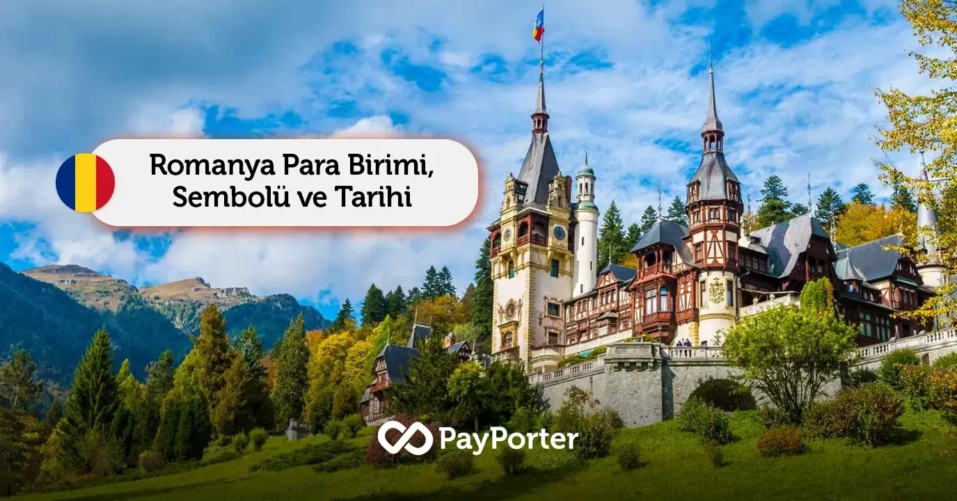 Romanya Para Birimi | Rumen Leyi (RON) Rehberi