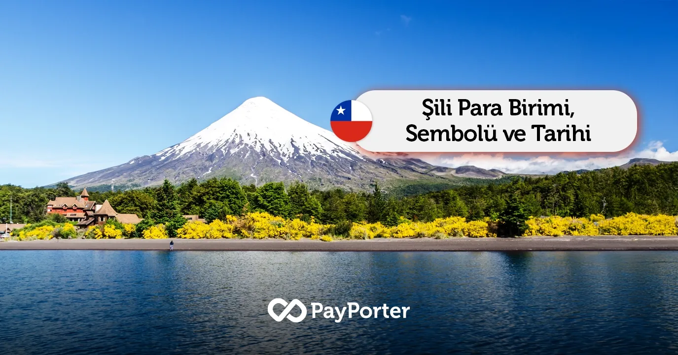 Şili’nin Para Birimi Nedir? – Şili Pesosu (CLP) Hakkında Her Şey