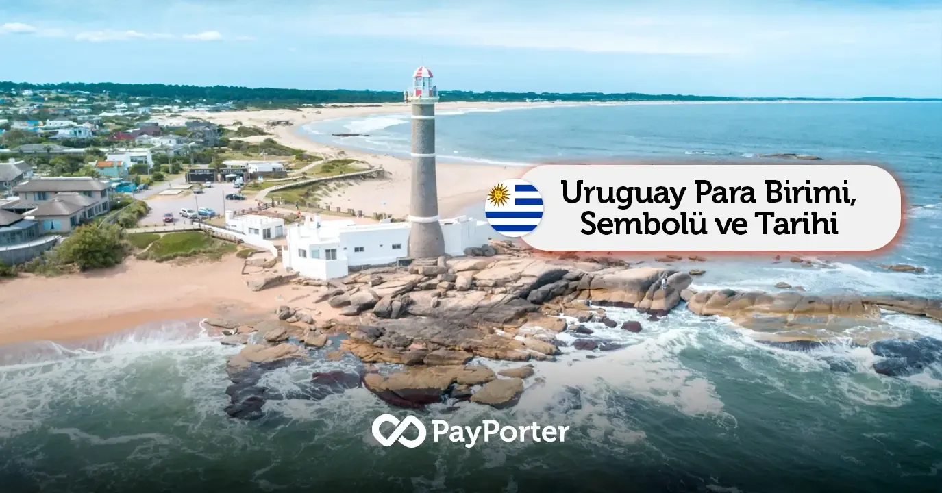 Uruguay Para Birimi | Uruguay Pesosu (UYU) Rehberi