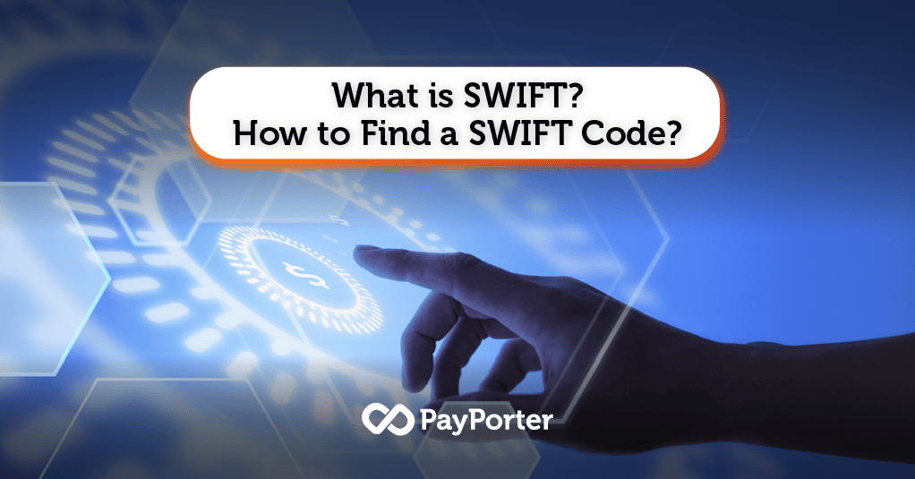 What is SWIFT? | How to Find Your SWIFT Code?